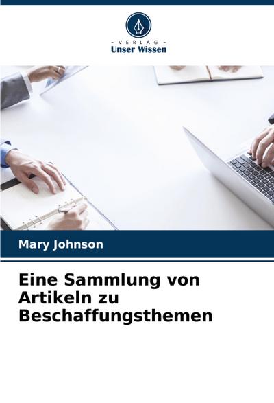 Eine Sammlung von Artikeln zu Beschaffungsthemen