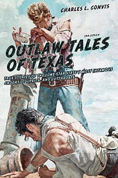 Outlaw Tales of Texas