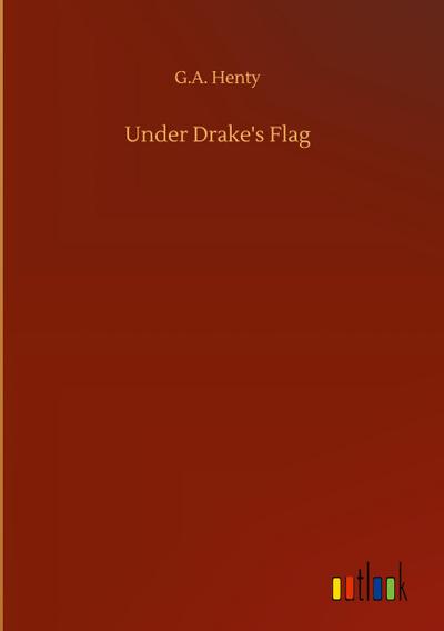 Under Drake’s Flag