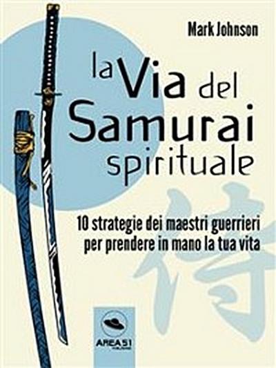 La Via del Samurai spirituale