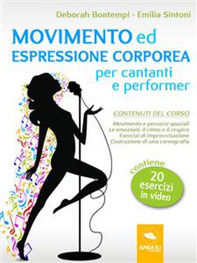 Movimento ed espressione corporea per cantanti e performer