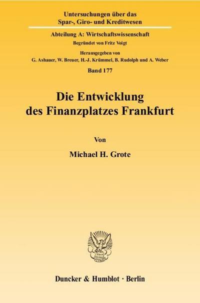 Die Entwicklung des Finanzplatzes Frankfurt