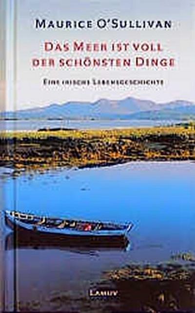 Das Meer ist voll der schönsten Dinge