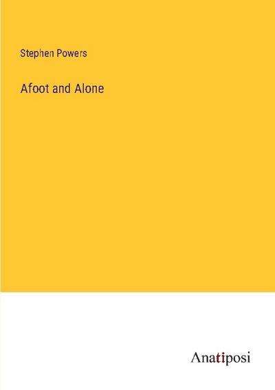 Afoot and Alone