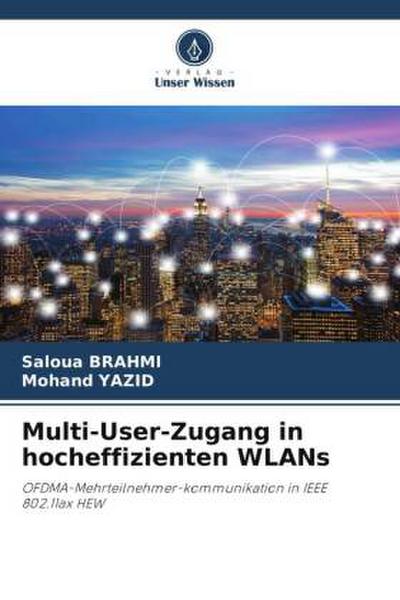 Multi-User-Zugang in hocheffizienten WLANs