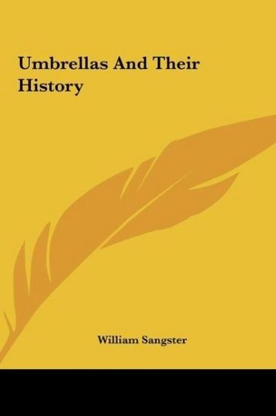 Umbrellas And Their History