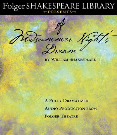 A Midsummer Night’s Dream