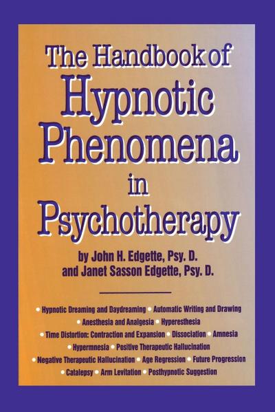 Handbook Of Hypnotic Phenomena In Psychotherapy