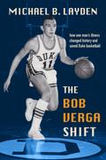 Bob Verga Shift