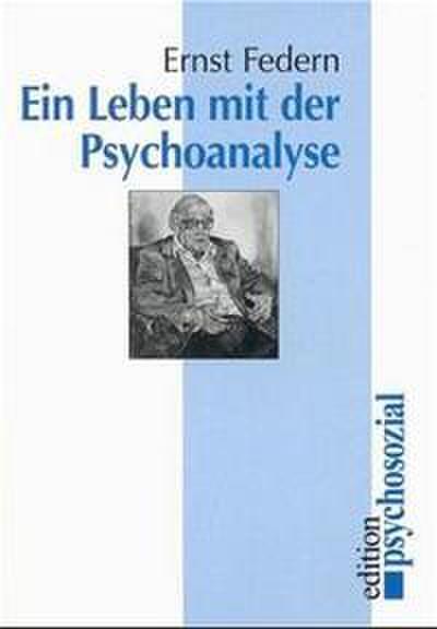 Ein Leben mit der Psychoanalyse