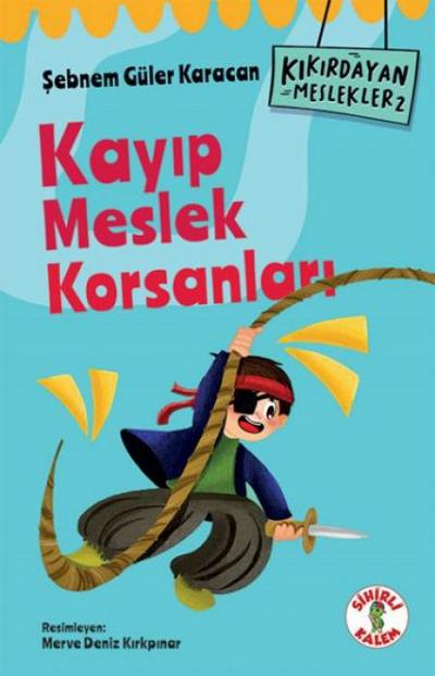 Kikirdayan Meslekler 2 - Kayip Meslek Korsanlari