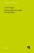 Wissenschaft der Logik. Erster Band. Die objektive Logik. Erstes Buch. Tl.1/1