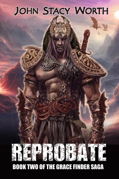 Reprobate (The Gracefinder Series, #2)