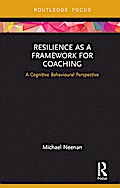 Resilience as a Framework for Coaching