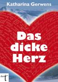 Das dicke Herz