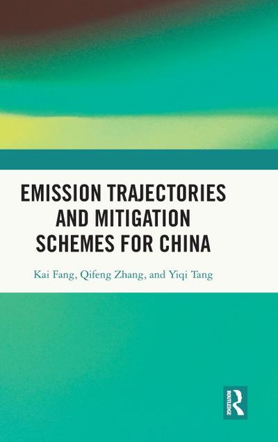 Emission Trajectories and Mitigation Schemes for China