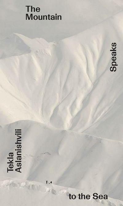 Tekla Aslanishvili: The Mountain Speaks to the Sea
