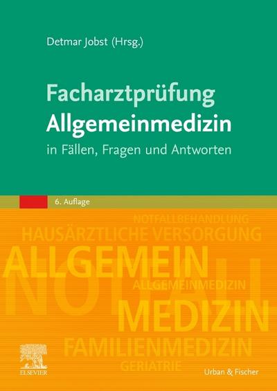 Facharztprüfung Allgemeinmedizin