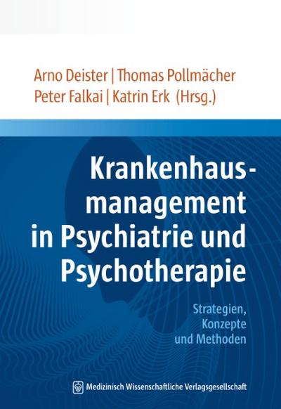 Krankenhausmanagement in Psychiatrie und Psychotherapie