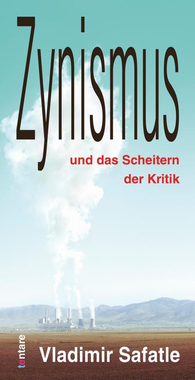 Zynismus und das Scheitern der Kritik