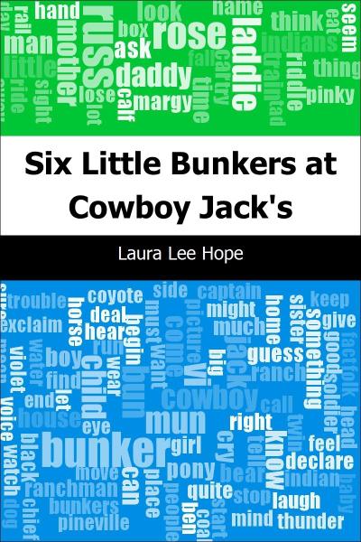 Six Little Bunkers at Cowboy Jack’s