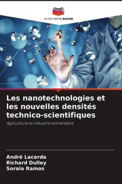 Les nanotechnologies et les nouvelles densités technico-scientifiques
