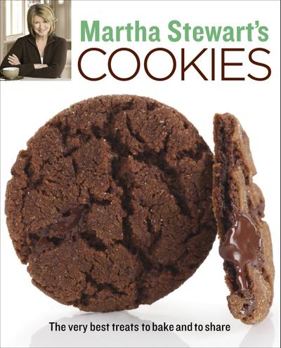 Martha Stewart’s Cookies: The Very Best Treats to Bake and to Share: A Baking Book