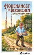 Höhenangst im Bergischen