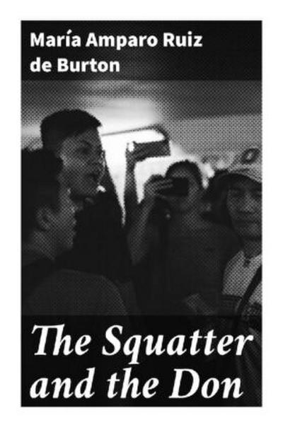 The Squatter and the Don