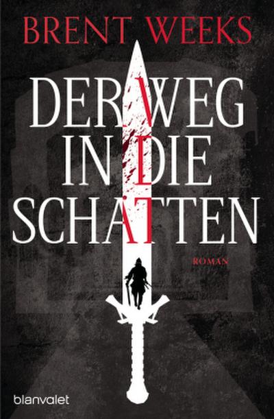 Der Weg in die Schatten