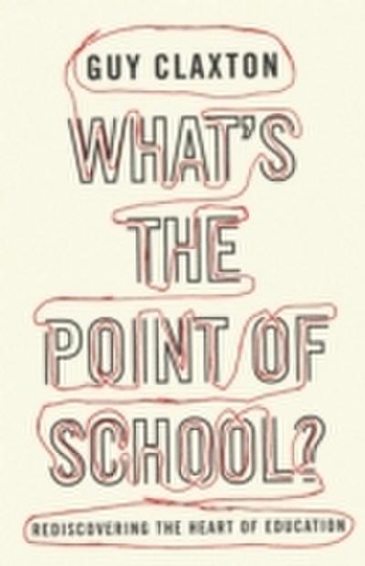 What’s the Point of School?