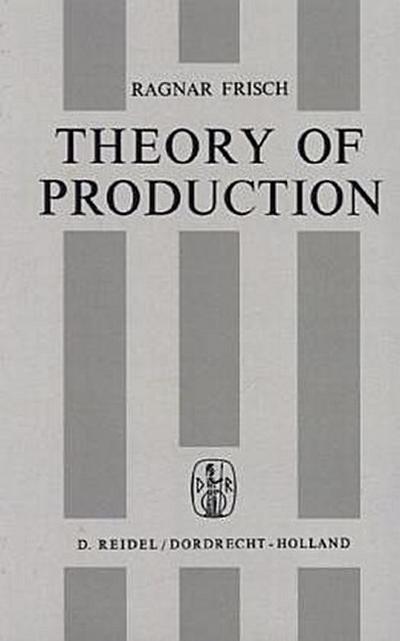 Theory of Production - R. Frisch