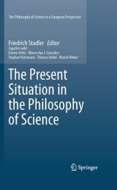 The Present Situation in the Philosophy of Science