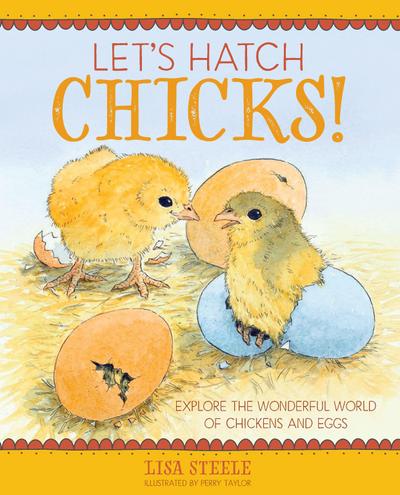 Let’s Hatch Chicks!