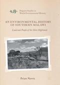 An Environmental History of Southern Malawi