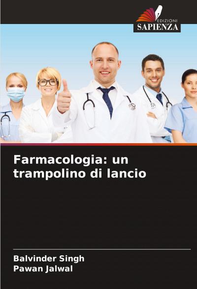 Farmacologia: un trampolino di lancio