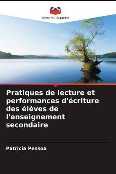 Pratiques de lecture et performances d’écriture des élèves de l’enseignement secondaire