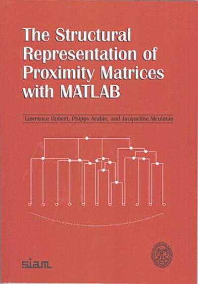 The Structural Representation of Proximity Matrices with MATLAB