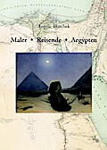 Maler - Reisende - Aegypten.