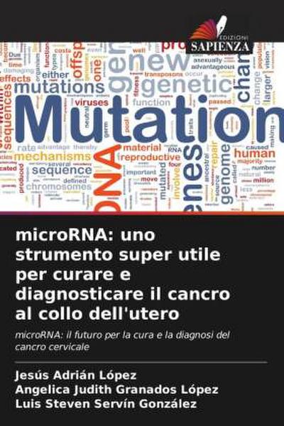 microRNA: uno strumento super utile per curare e diagnosticare il cancro al collo dell’utero