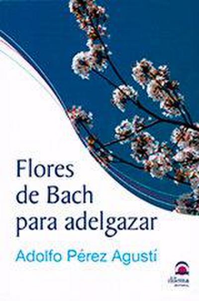 Flores de Bach para adelgazar