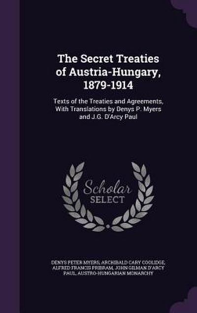 The Secret Treaties of Austria-Hungary, 1879-1914