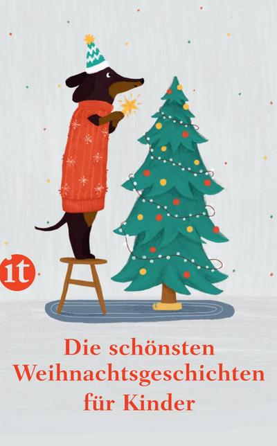 Die schönsten Weihnachtsgeschichten für Kinder: Mit Geschichten von Cornelia Funke, Paul Maar, Erich Kästner, Janosch und vielen anderen | Das perfekte Geschenk zu Weihnachten