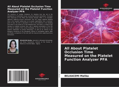 All About Platelet Closure Time Measured on the Platelet Function Analyzer PFA