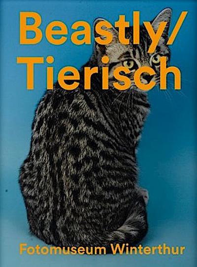 Beastly / Tierisch