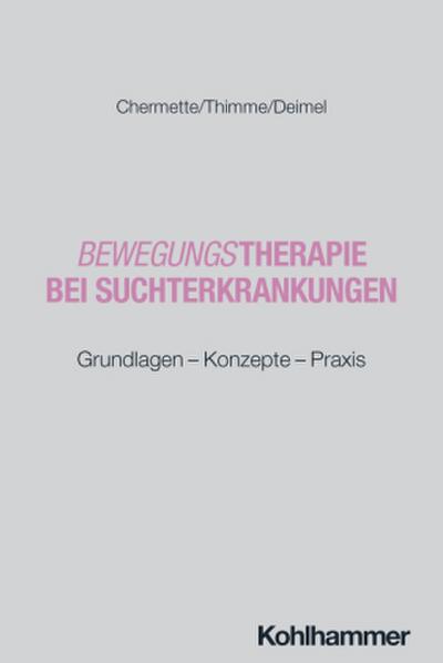 Bewegungstherapie bei Suchterkrankungen