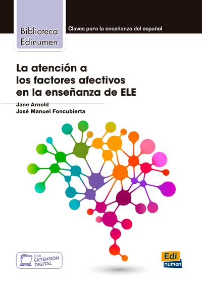 La atención a los factores afectivos en la eseñanza de ELE