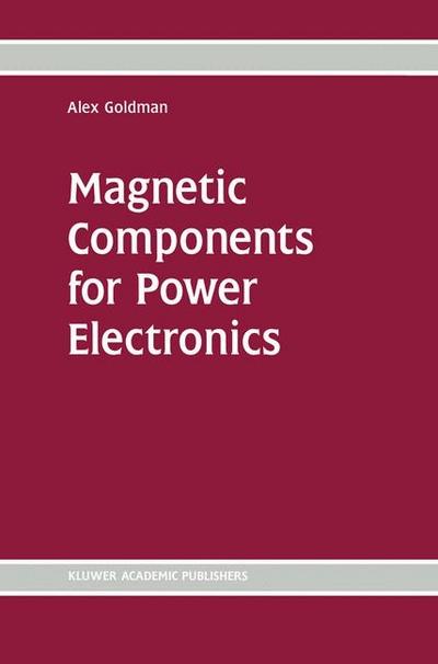 Magnetic Components for Power Electronics