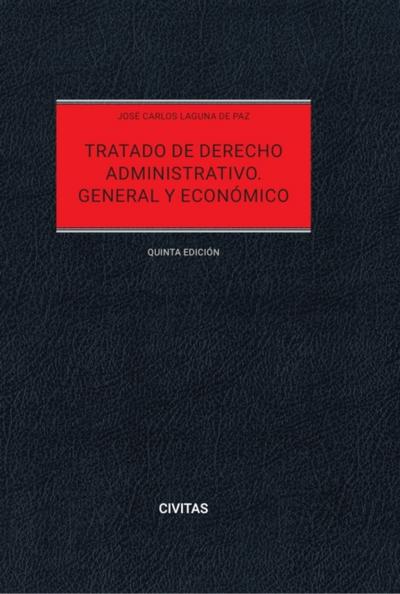 Tratado de Derecho Administrativo. General y Económico