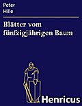 Blätter vom fünfzigjährigen Baum